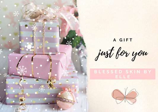 Give the Gift of Radiant Skin: Blessed Skin by Elle Gift Card